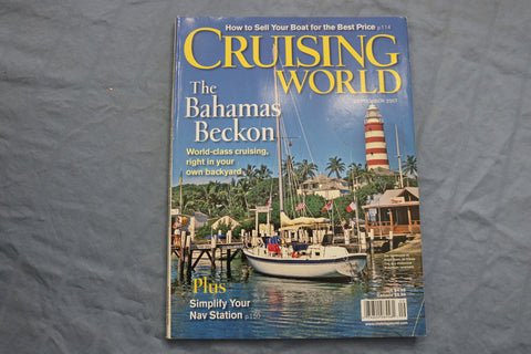 2007 SEPTEMBER CRUISING WORLD MAGAZINE - THE BAHAMAS BECKON - E 9550