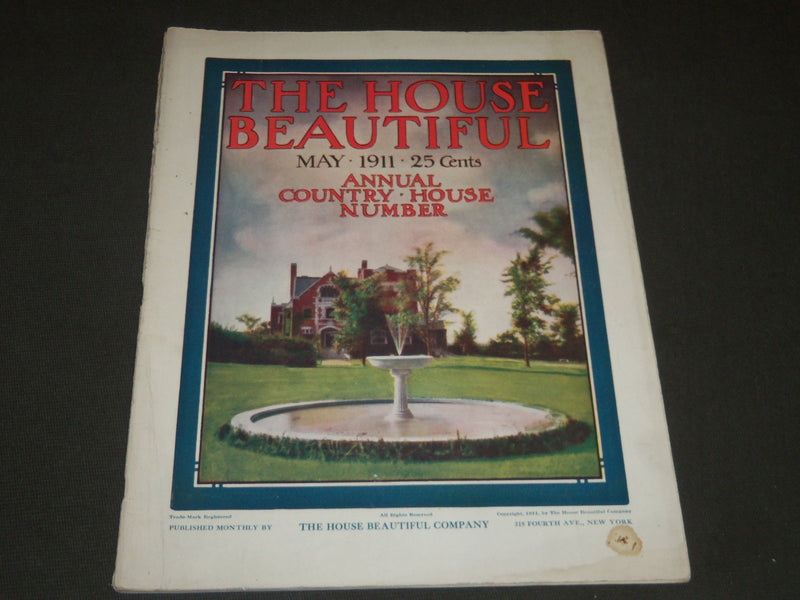 1911 MAY THE HOUSE BEAUTIFUL MAGAZINE - GREAT PHOTOS & ADS - ST 407