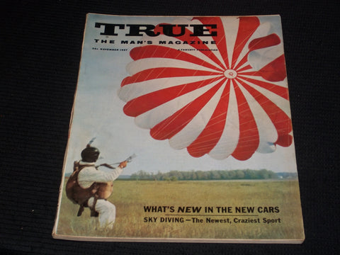 1957 NOVEMBER TRUE MAGAZINE VERY NICE MAN'S COVER & ISSUE - E 3730