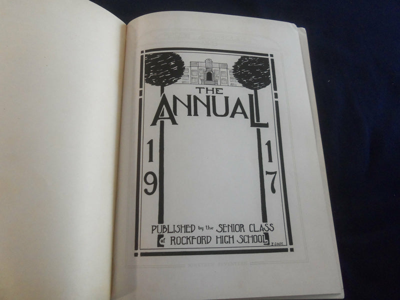1917 THE ANNUAL ROCKFORD HIGH SCHOOL YEARBOOK - ROCKFORD, ILLINOIS - YB 2595