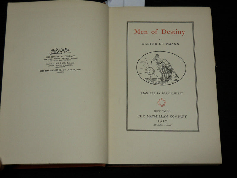 1927 MEN OF DESTINY HARDCOVER BOOK BY WALTER LIPPMANN - KIRBY - KD 7515