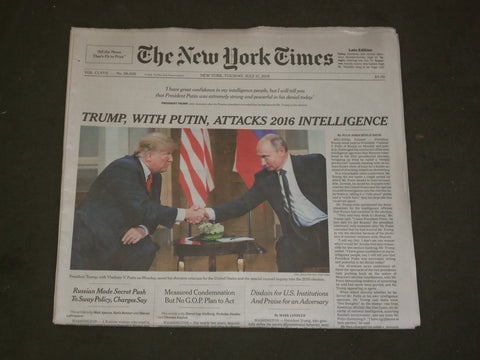 2018 JULY 17 NEW YORK TIMES - TRUMP, WITH PUTIN, ATTACKS 2016 INTELLIGENCE