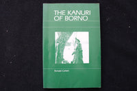 1967 THE KANURI OF BORNO SOFTCOVER BOOK BY RONALD COHEN - K 3540