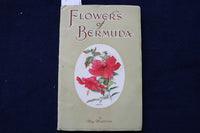 1930'S FLOWERS OF BERMUDA SOFTCOVER BOOK BY MAY MIDDLETON - K 1450