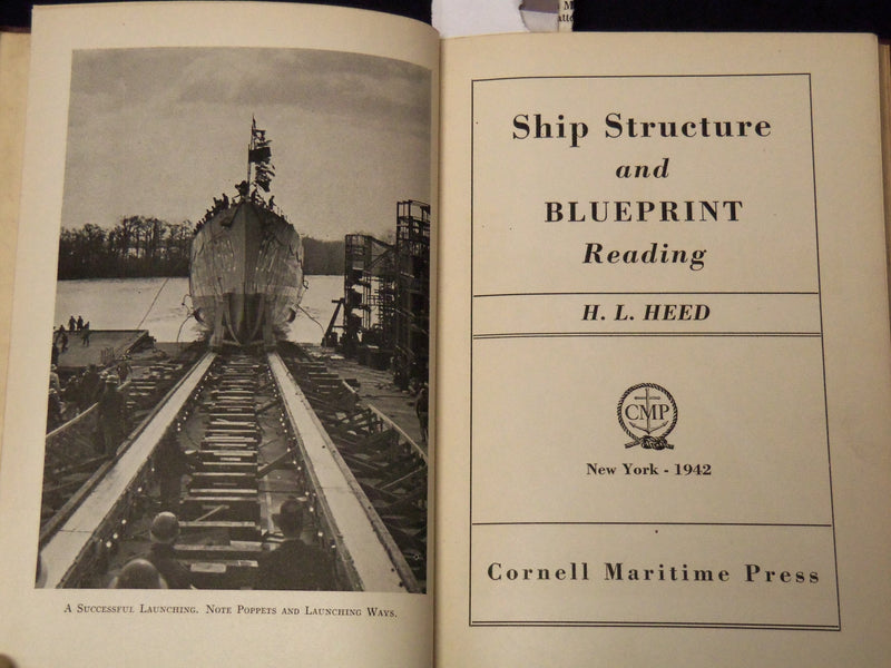 1942 SHIP STRUCTURE AND BLUEPRINT READING HARDCOVER BOOK BY H. L. HEED - KD 2630