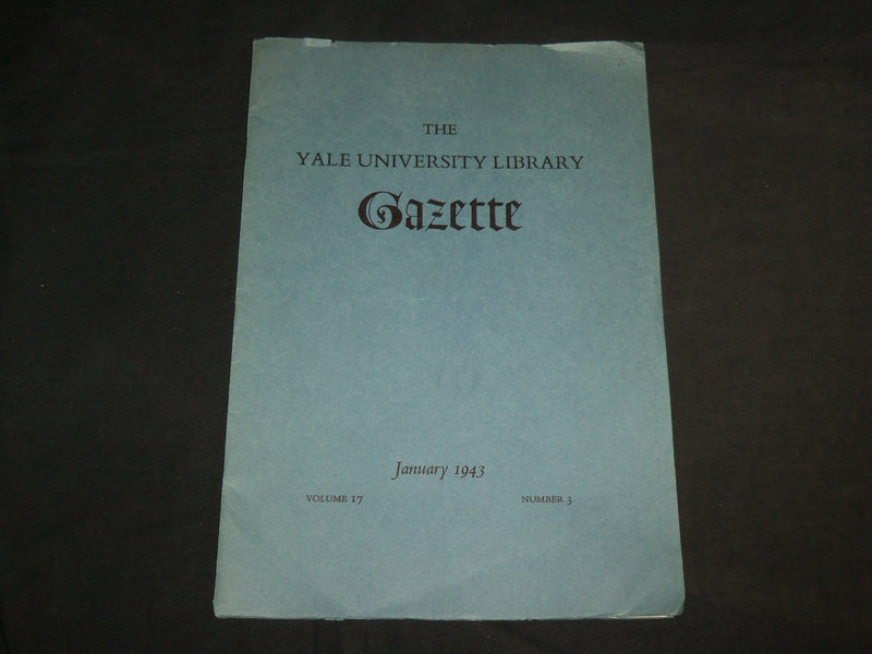 1943 JANUARY THE YALE UNIVERSITY LIBRARY GAZETTE SOFTCOVER BOOK - J 6818