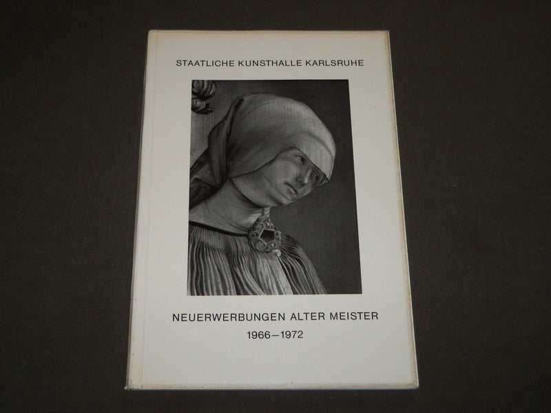 1973 NEUERWERBUNGEN ALTER MEISTER 1966-1972 SOFTCOVER ART CATALOG - KD 5105