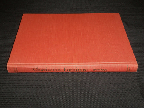 1955 CHARLESTON FURNITURE 1700-1825 HARDCOVER BOOK BY E. MILBY BURTON - R 724U