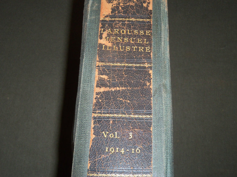 1914-1916 LAROUSSE MENSUEL ILLUSTRE FRENCH MAGAZINE BOUND VOLUME NO. 3 - R 651