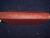 1951 THE COMPLETE POODLE HARDCOVER BOOK BY LYDIA HOPKINS - KD 9091