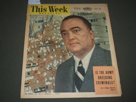 1945 MARCH 11 THIS WEEK MAGAZINE SECTION - J. EDGAR HOOVER COVER - J 2661