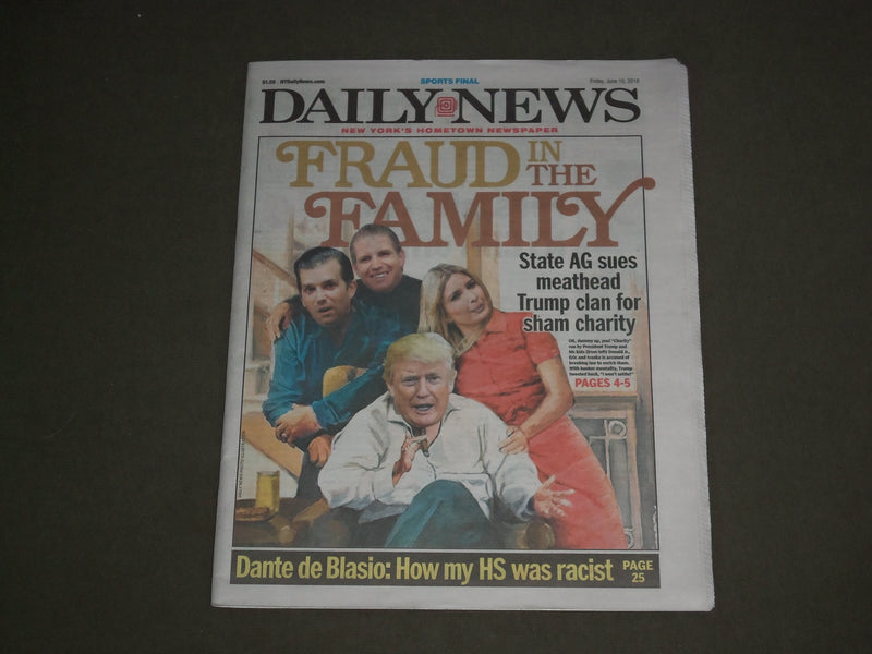 2018 JUNE 15 NEW YORK DAILY NEWS - NY STATE AG SUES TRUMP CLAN FOR SHAM CHARITY