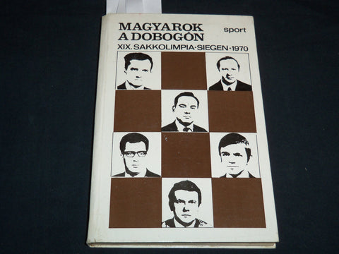 1972 MAGYAROK A DOBOGON HARDCOVER BOOK BY VARNUSZ EGON - HUNGARIAN - KD 4670U