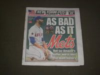 2018 AUGUST 1 NEW YORK POST NEWSPAPER- NY METS SUFFER WORST LOSS IN HISTORY 25-4
