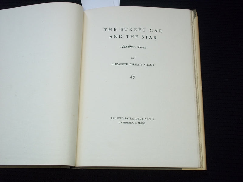 1926 THE STREET CAR & THE STAR ADAMS HARDCOVER BOOK BY ELIZABETH ADAMS - KD 7573