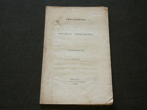 1833 PROCEEDINGS OF THE GENERAL ASSOCIATION OF CONNECTICUT - HARTFORD - J 6173