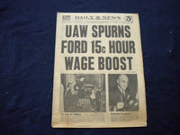 1945 DEC 19 NEW YORK DAILY NEWS NEWSPAPER-UAW SPURNS FORD .15 HOUR WAGE- NP 5984