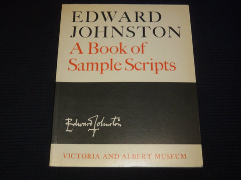 1983 A BOOK OF SAMPLE SCRIPTS SOFTCOVER BOOK BY EDWARD JOHNSTON - J 9272
