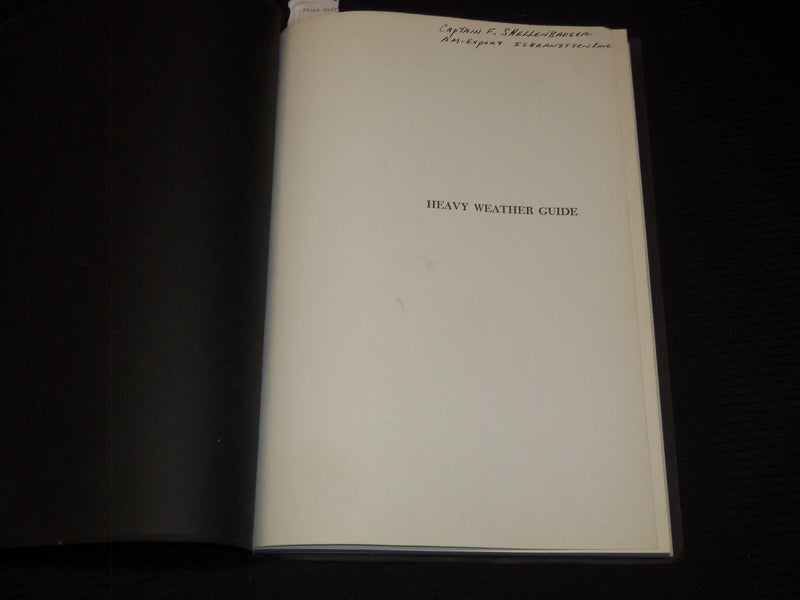 1965 HEAVY WEATHER GUIDE BOOK BY CAPTAIN EDWIN T. HARDING & KOTSCH - KD 4585M