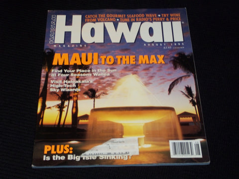 1995 AUGUST HAWAII MAGAZINE - MAUI TO THE MAX FRONT COVER - E 1667