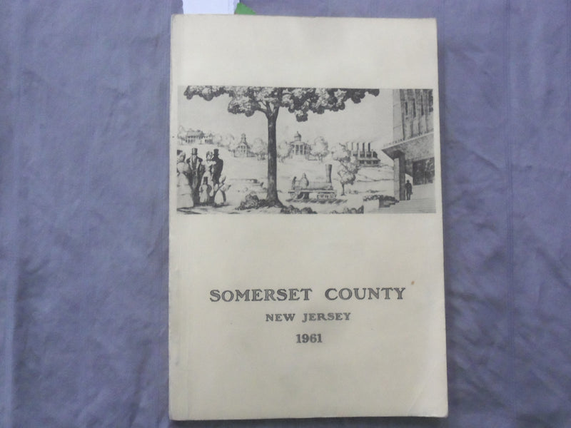 1961 SOMERSET COUNTY NEW JERSEY SOFTCOVER BOOK AND MAP - K 289