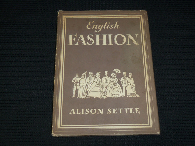 1948 ENGLISH FASHION HARDCOVER BOOK BY ALISON SETTLE - KD 7505