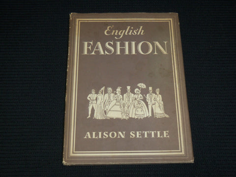 1948 ENGLISH FASHION HARDCOVER BOOK BY ALISON SETTLE - KD 7505