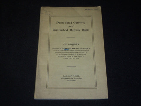 1909 DEPRECIATED CURRENCY AND DIMINISHED RAILWAY RATES - J 5422