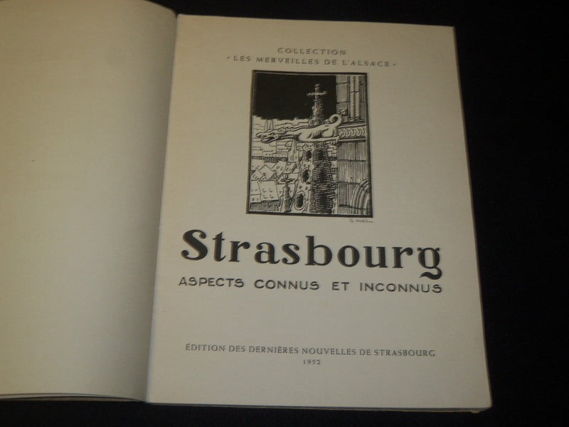 1952 STRASBOURG ASPECTS CONNUS ET INCONNUS FRENCH BOOK - KD 5855
