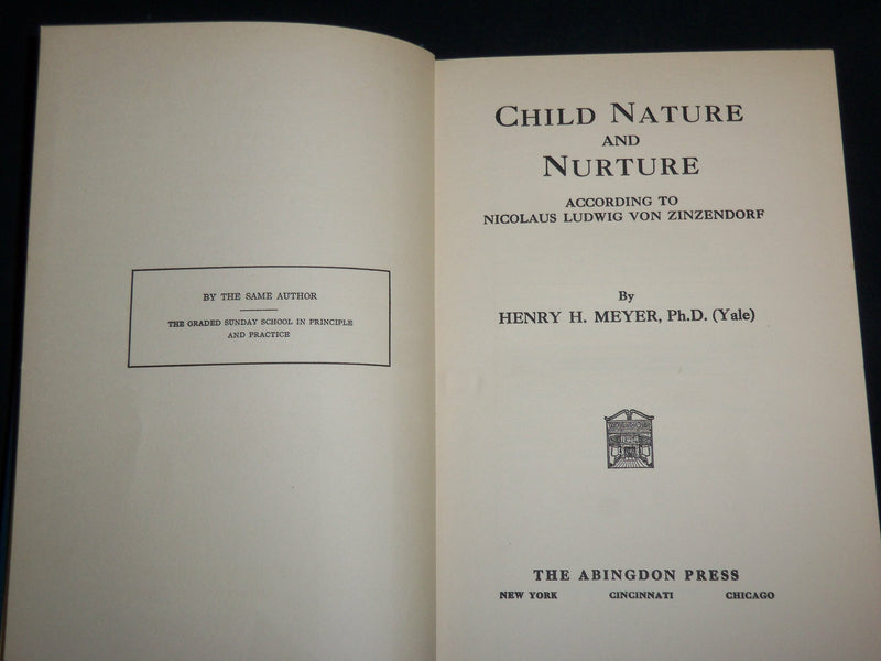 1928 CHILD NATURE AND NURTURE HARDCOVER BOOK BY HENRY H. MEYER - KD 7278