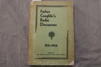 1932 FATHER COUGHLIN'S RADIO DISCOURSES 1931-1932 SOFTCOVER BOOK - K 3471