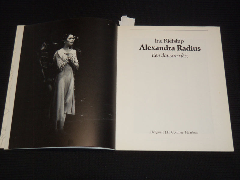 1982 ALEXANDRA RADIUS EEN DANSCARRIERE BOOK BY INE RIETSTAP - KD 5981T