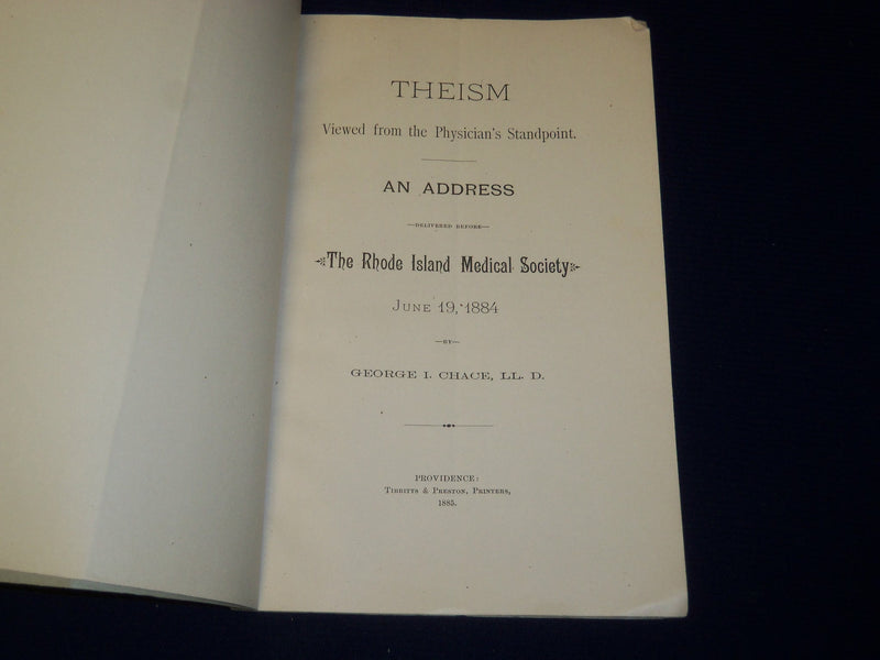 1884 RHODE ISLAND MEDICAL SOCIETY THEISM ADDRESS BY GEORGE CHACE - J 4470