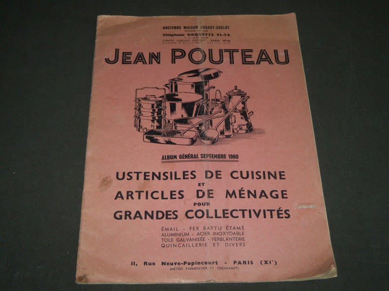 1960 SEPTEMBRE JEAN POUTEAU USTENSILES DE CUISINE FRENCH CATALOGUE - FR 439