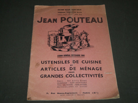 1960 SEPTEMBRE JEAN POUTEAU USTENSILES DE CUISINE FRENCH CATALOGUE - FR 439