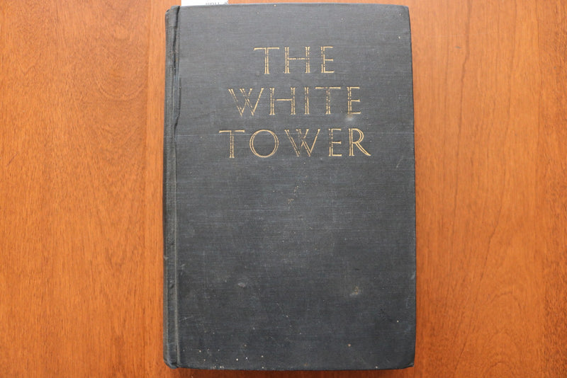 1945 THE WHITE TOWER HARDCOVER BOOK BY JAMES RAMSEY ULLMAN - KD 9602