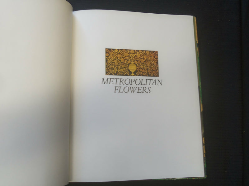 1982 METROPOLITAN FLOWERS HARDCOVER BOOK BY EVERETT FAHY & ALVIN GROSSMAN-R 732X