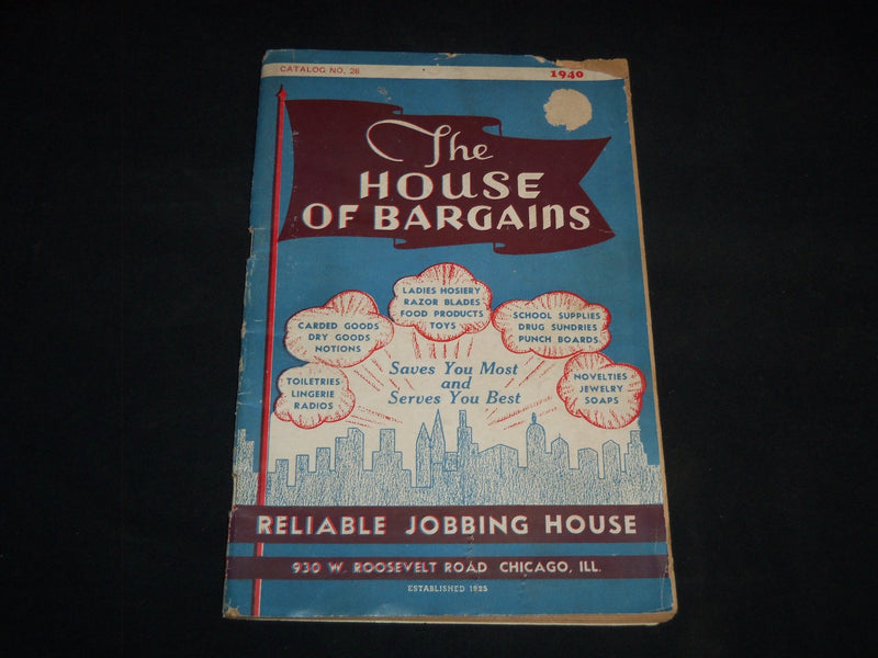 1940 THE HOUSE OF BARGAINS - RELIABLE JOBBING HOUSE CATALOG NO. 28 - J 9162