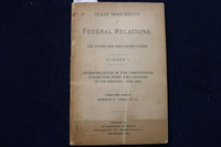 1900 STATE DOCUMENTS ON FEDERAL RELATIONS SOFTCOVER BOOK BY HERMAN AMES - K 1597