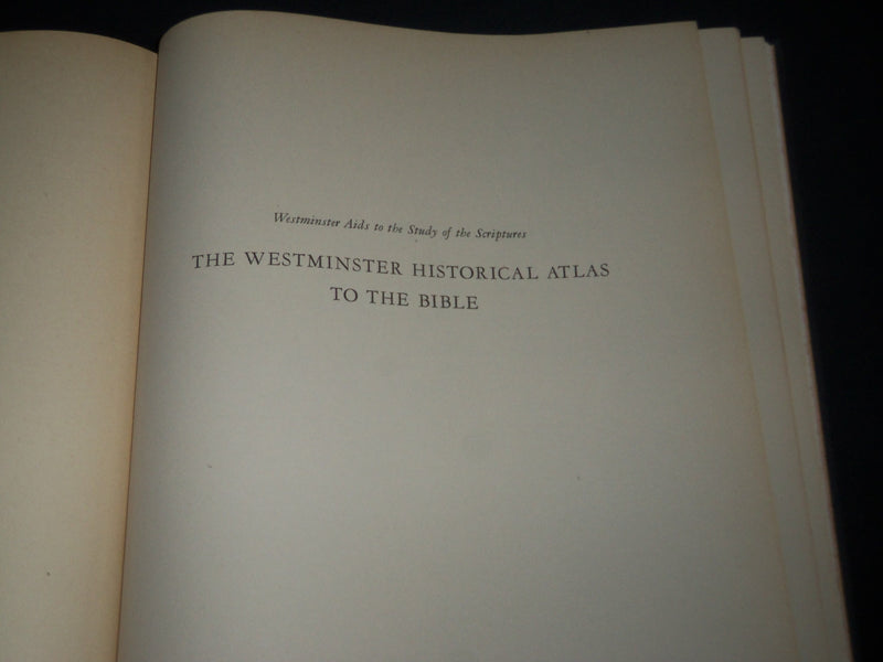 1945 THE WESTMINSTER HISTORICAL ATLAS TO THE BIBLE BY WRIGHT & FILSON - KD 5378