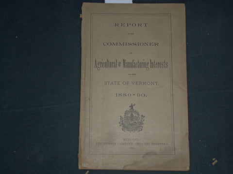 1889-1890 VERMONT AGRICULTURAL AND MANUFACTURING INTERESTS REPORT - J 4402
