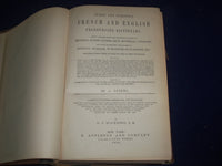 1888 SPIERS & SURENNE'S FRENCH AND ENGLISH PRONOUNCING DICTIONARY - KD 2006