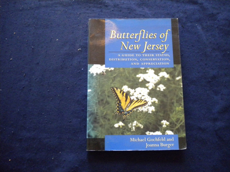 1997 BUTTERFLIES OF NEW JERSEY SOFTCOVER BOOK BY GOCHFELD & BURGER - KD 8034