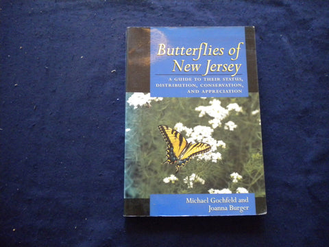 1997 BUTTERFLIES OF NEW JERSEY SOFTCOVER BOOK BY GOCHFELD & BURGER - KD 8034