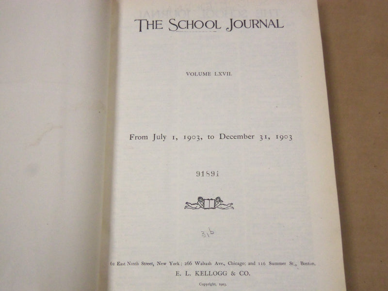 1903 THE SCHOOL JOURNAL MAGAZINE BOUND VOLUME NO. 66 & 67 LOT OF 2 - KD 3216
