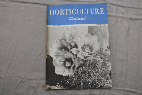 1947 SEP 1 HORTICULTURE ILLUSTRATED MAGAZINE - NICE SCENERY COVER - ST 1014Q