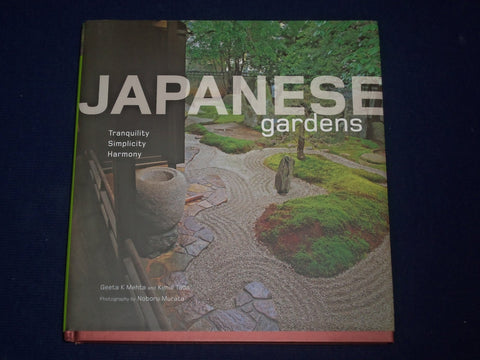 2008 JAPANESE GARDENS HARDCOVER BOOK BY GEETA K. MEHTA & KIMIE TADA - KD 2744