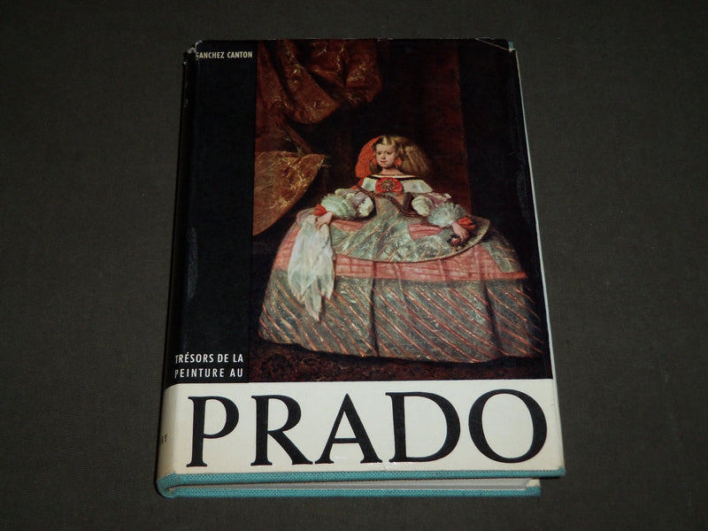 1959 TRESORS DE LA PEINTURE AU PRADO BOOK BY F. J. SANCHEZ CANTON - KD 4874