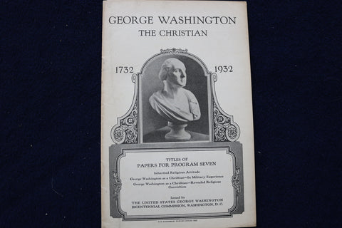 1932 GEORGE WASHINGTON THE CHRISTIAN PROGRAM SEVEN - K 1520
