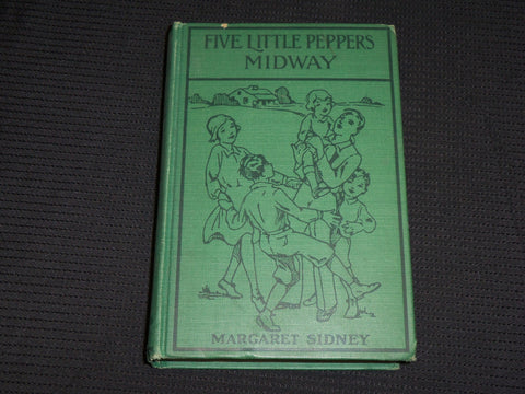 1918 FIVE LITTLE PEPPERS MIDWAY HARDCOVER BOOK BY MARGARET SIDNEY - KD 7292
